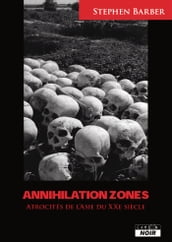 Annihilation zones
