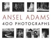 Ansel Adams  400 Photographs