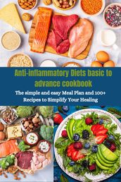 Anti-inflammatory Diets basic to advance cookbook