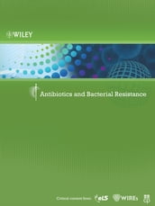 Antibiotics and Bacterial Resistance