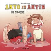 Anto et Antin - tome 3 - Que d émotions !