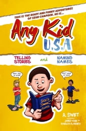 Any Kid USA - Telling Stories and Naming Names
