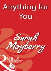 Anything for You (Mills & Boon Blaze)