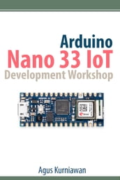 Arduino Nano 33 IoT Development Workshop