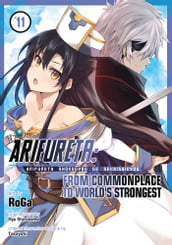 Arifureta: From Commonplace to World s Strongest (Manga) Vol. 11