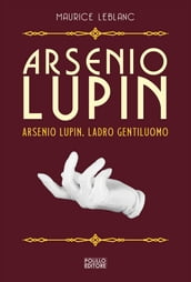 Arsenio Lupin, ladro gentiluomo