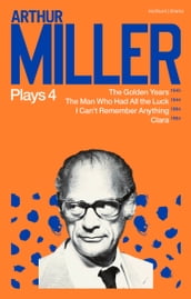 Arthur Miller Plays 4
