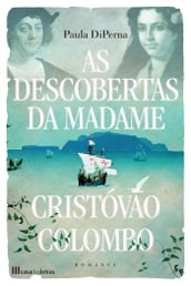 As Descobertas da Madame Cristóvão Colombo