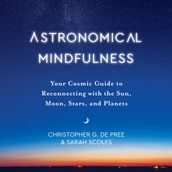 Astronomical Mindfulness