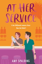At Her Service (Out in Hollywood, Book 2)