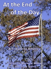 At the End of the Day: A Tribute to America