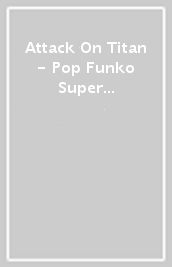 Attack On Titan - Pop Funko Super Vinyl Figure 1449 War Hammer Titan