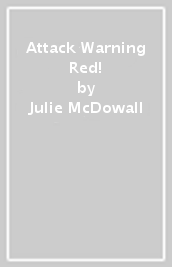 Attack Warning Red!