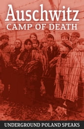 Auschwitz Camp of Death