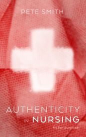 Authenticity in Nursing