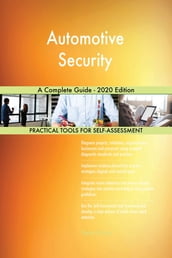 Automotive Security A Complete Guide - 2020 Edition