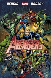 Avengers Assemble by Brian Michael Bendis