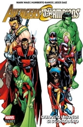 Avengers/Champions - Quando i mondi si scontrano