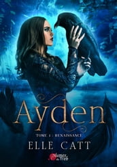 Ayden - Tome 1 : Renaissance