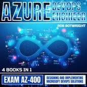 Azure DevOps Engineer: Exam AZ-400
