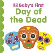Baby s First Day of the Dead