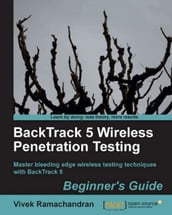 BackTrack 5 Wireless Penetration Testing Beginners Guide