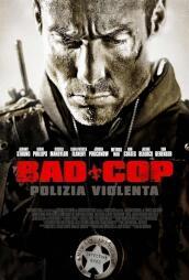 Bad Cop - Polizia Violenta