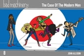 Bad Machinery Vol. 8: The Case of the Modern Men, Pocket Edition