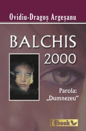 Balchis 2000: Parola 