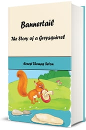 Bannertail (Illustrated)