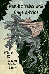 Bardic Tales and Sage Advice (Vol. IX)