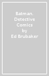 Batman. Detective Comics