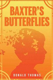 Baxter s Butterflies