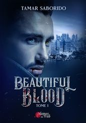Beautiful Blood - Tome 1