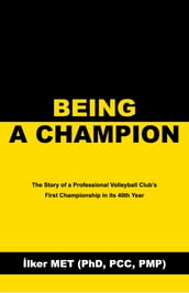 Being A Champion