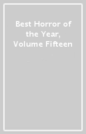 Best Horror of the Year, Volume Fifteen