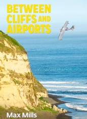 Between Cliffs and Airports