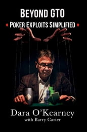 Beyond GTO: Poker Exploits Simplified