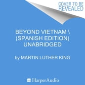 Beyond Vietnam \ Más allá de Vietnam (Spanish edition)