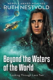 Beyond the Waters of the World
