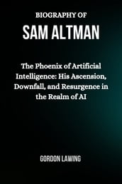 Biography of Sam Altman