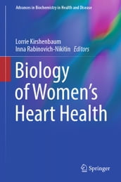Biology of Women s Heart Health