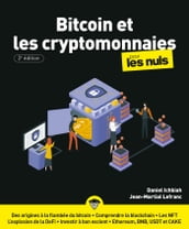 Le Bitcoin et les cryptomonnaies pour les Nuls, 2e éd.