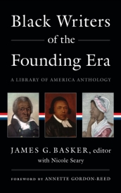 Black Writers Of The Founding Era (loa #366)