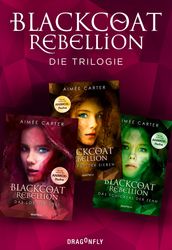 Blackcoat Rebellion - Die Trilogie