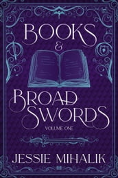 Books & Broadswords, Volume One