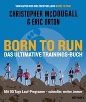 Born to Run Das ultimative Trainings-Buch