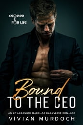 Bound to the CEO