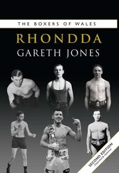 Boxers of Rhondda (Second Edition)