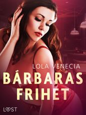 Bárbaras frihet - erotisk novell